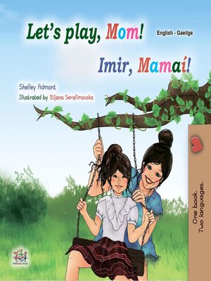 cover image of Let's Play, Mom! / Imir, Mamaí!